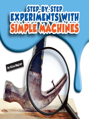 cover image of Step-by-Step Experiments with Simple Machines